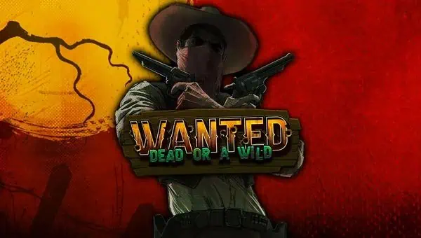 Wanted dead or a wild